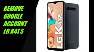 Bypass FRP LG K41s Gmail Android 10 New Method 2021 100% Done✅