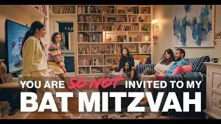 You Are So Not Invited to My Bat Mitzvah | Trailer - 2023