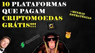 10 PLATAFORMAS PAGANDO CRIPTOMOEDAS GRÁTIS 2022!!!