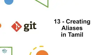 Git in Tamil - 13  Git Aliases in Tamil  | Git Tamil | DevOps Git tutorial in (Tamil) தமிழ் | Git