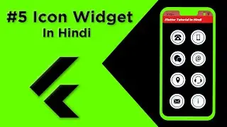 Flutter Tutorial In Hindi | Icon Widget In Flutter  #5 | For Beginners