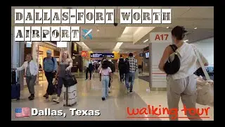 🇺🇸✈️ DFW - DALLAS FORT WORTH INTERNATIONAL AIRPORT | Walking Tour | Dallas, Texas, USA. [4K]