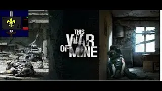 This War of Mine and the wars that inspired it.