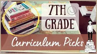 7th Grade Curriculum Picks