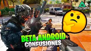 ✅DELTA FORCE Anuncia SU PRIMERA BETA EN MOVIL ANDROID