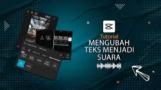 Tutorial Mengubah Teks Menjadi Suara I CAPCUT TUTORIAL