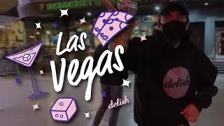 Delish goes to Vegas