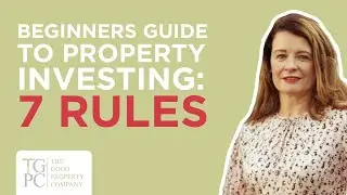 Beginners Guide to Property Investing: 7 RULES