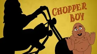 Chopper Boy