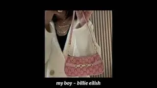 my boy - billie eilish [speed up]
