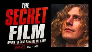 Behind the Scenes of Led Zeppelin’s 1976 Movie: Locations & Untold Stories- Episode 2 | Documentary