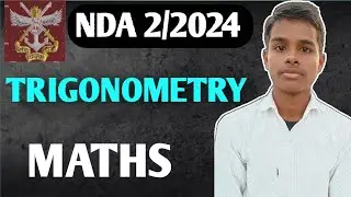 NDA 2/2024 TRIGONOMETRY || MATHS