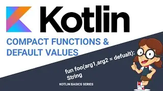 Compact functions and default values in Kotlin functions