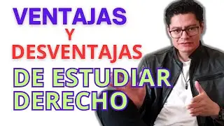 PROS Y CONTRAS DE ESTUDIAR DERECHO