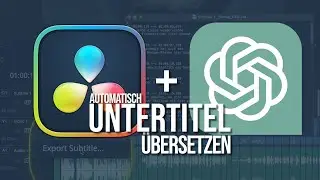Untertitel in JEDE Sprache übersetzen | DaVinci Resolve + ChatGPT