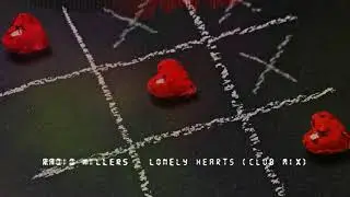 Radio Killers - Lonely Hearts (Club Mix)