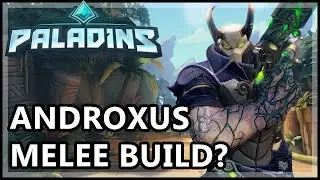 Paladins Androxus Gameplay - MELEE ANDROXUS? - Paladins Gameplay