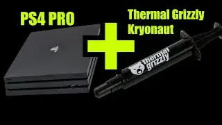 Самая дорогая  термопаста Thermal Grizzly Kryonaut в деле на ps4 pro