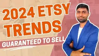 NEW Etsy Trends and Products Guaranteed to Sell in 2024 | Best Products & Tactics! 🎉