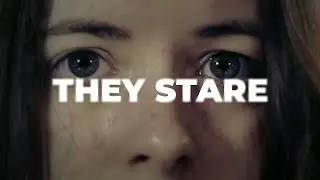 THEY STARE - Thriller Short Film [cortometraggio]