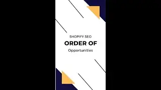 Shopify SEO order of importance! 