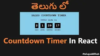 Countdown Timer using React JS In Telugu | React JS Projects In Telugu
