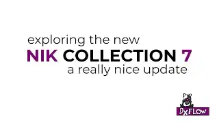 Nik Collection 7 has had some really big changes that are really worth a look.