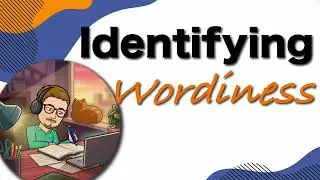 Identifying Wordiness — Writing Tips