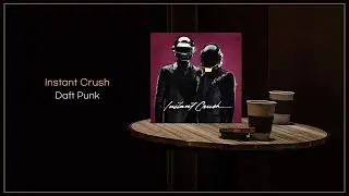 Daft Punk - Instant Crush / FLAC File