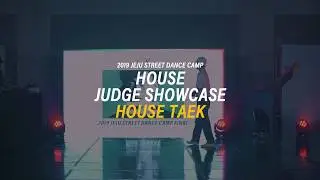 🌴JSDC 2019 HOUSE JUDGE SHOW house taek