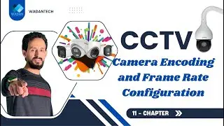 IP Camera Encoding and Frame Rate Configuration 