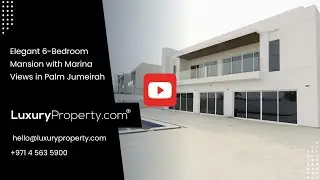 Elegant 6-Bedroom Villa with Marina Views in Frond N, Palm Jumeirah, Dubai | LuxuryProperty.com