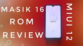 MIUI 12 + Masik 16 = SMOOTH AF || Rom Review ||