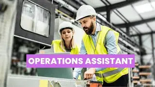 What is the role of a Operations Assistant ? | Career Guide - Job Description - Skills