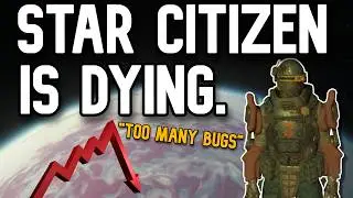The Problem With Star Citizen...