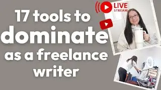 17 Tools You Need as a New Freelance Writer (day 5 of 10 Days of Lives)