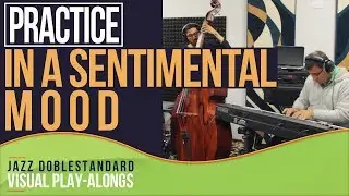 In A Sentimental Mood (Duke Ellington) I Jazz Doblestandard Play-Alongs