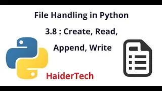 File Handling in Python Create Read Append Write