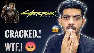 Cyberpunk 2077 Cracked..!😱 - WTF😠