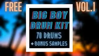 Your Next High Quality Free Trap Drum Kit 2020 | Every Producer Needs This | Big Boy Drum Kit Vol. 1