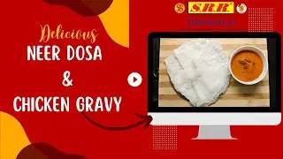 Neer Dosa Chicken Masala l Neer Dosa l Chicken Gravy l SRR Masala