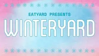 Eatyard Winteryard YouTube