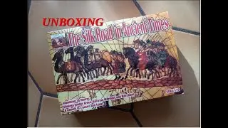 Unboxing boîte Linear-A 008. The Silk Road in Ancient Times. 1/72.