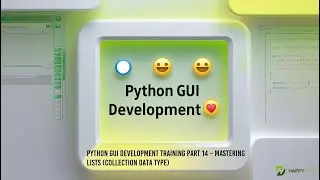 📤 Python GUI Development Training Part 14 – Mastering Lists (Collection Data Type) 📚🐍