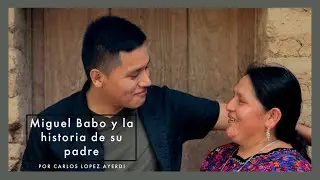 Miguel Babo y la historia de su padre
