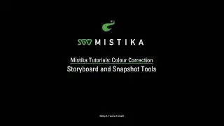 Sgo Mistika Colour Grading The StoryBoard and Snapshot tools