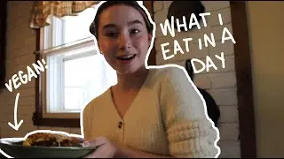 What I Eat In A Day (Vegan)