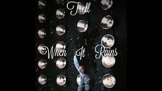 Trell- When It Rains