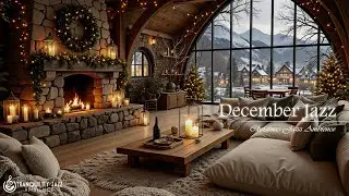 Smooth December With Gentle Jazz | Relaxing Jazz Melodies in Cozy Cafe Ambience for Work, Study
