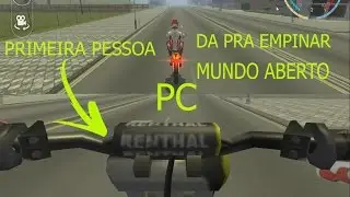 MELHOR JOGO DE MOTO PARA PC FRACO (EM PRIMEIRA PESSOA, COM GRAU, CORTE DE GIRO E MUNDO ABERTO)